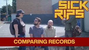 Sick Rips Ep.6 - Comparing Records.jpg