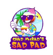 Chad McRad's Sad Pad